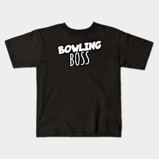 Bowling boss Kids T-Shirt